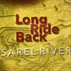 Sarel River - Long Ride Back